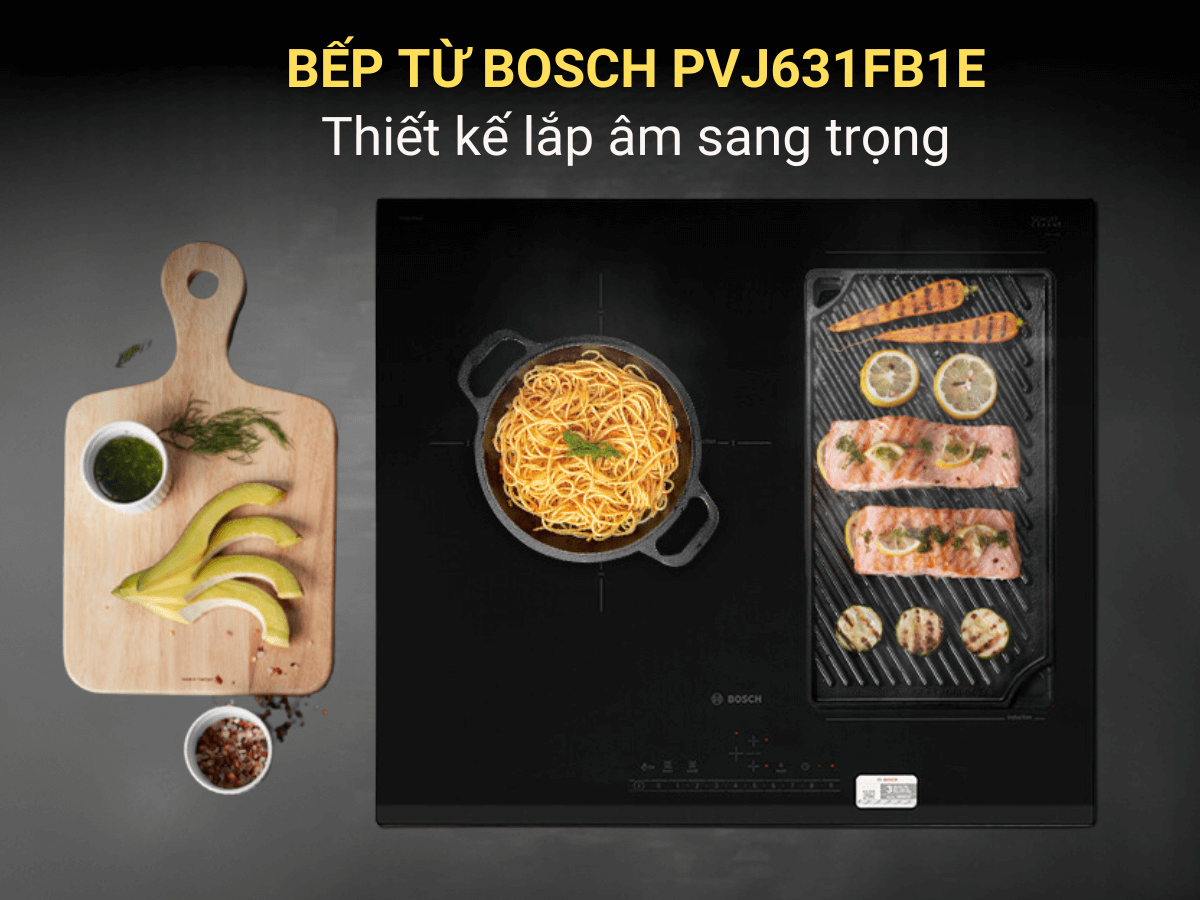 Đánh giá chi tiết BẾP TỪ BOSCH PVJ631FB1E 3 VÙNG NẤU SERIE 6 - Ưu nhược điểm và so sánh - bep tu bosch pvj631fb1e