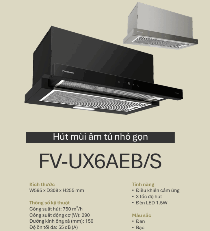 THÔNG SỐ KỸ THUẬT MÁY HÚT MÙI PANASONIC FV-UX6AEB/S MÀU ĐEN
