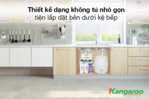 MÁY LỌC NƯỚC ĐỂ GẦM KANGAROO KG100ESUSA9 - may loc nuoc kangaroo hydrogen kgrp09hq khong tu thiet ke nho gon