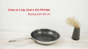 CHẢO TỪ 3 LỚP CHEFS EH-FRY260 - 9 2