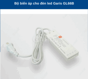 BỘ ĐỔI NGUỒN ĐÈN LED GARIS GL66B